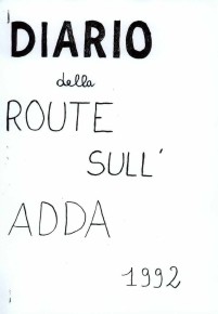 Libretto della Route del Clan dell'Arcobaleno svoltasi nel 1992 sull'Adda